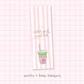 "matcha and a good book" bookmark