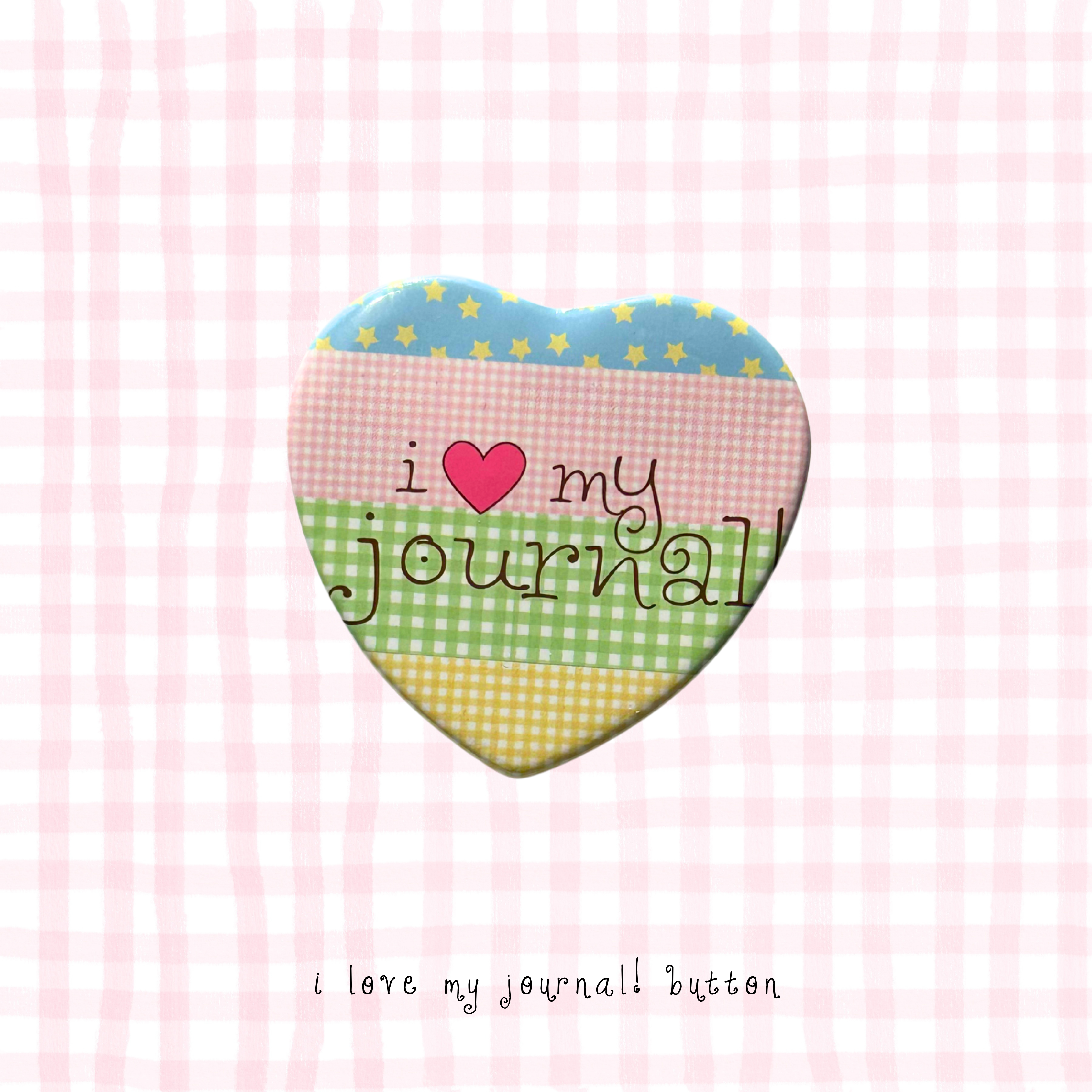 i love my journal! heart-shaped button pin