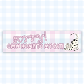 "on my way home to my cat" bumper sticker
