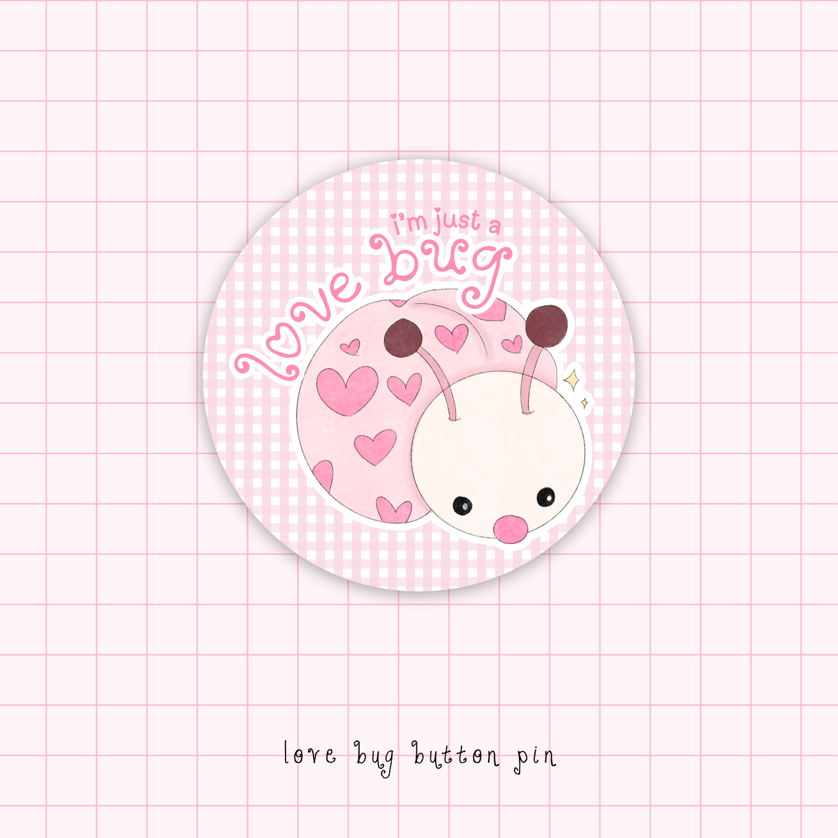 love bug button pin